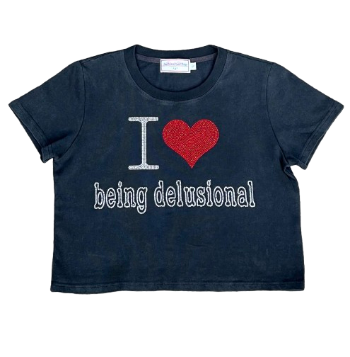 "Delusional” T
